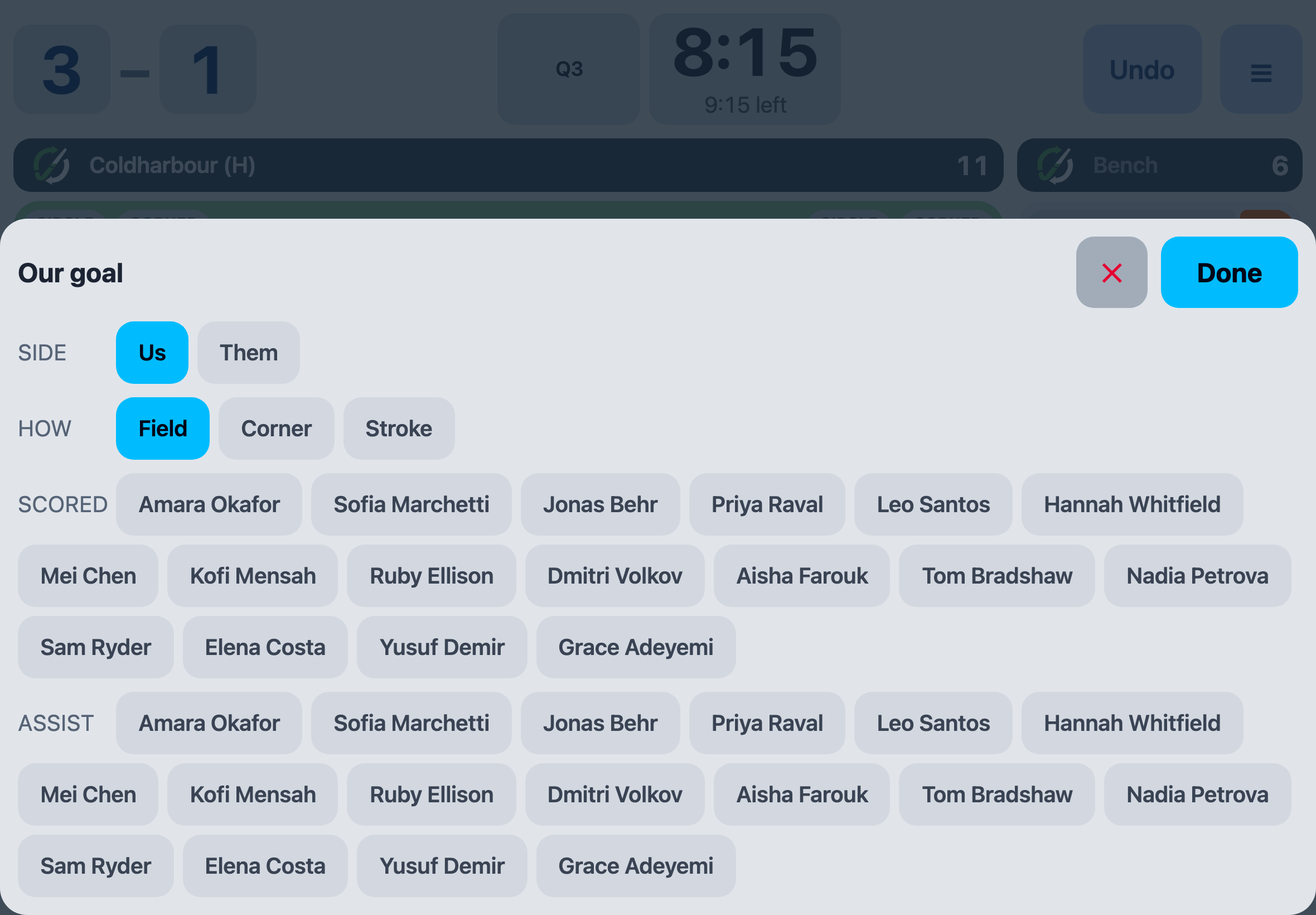 The goal sheet: which side, then field, corner or stroke, then every name on the team sheet to say who scored and who assisted.