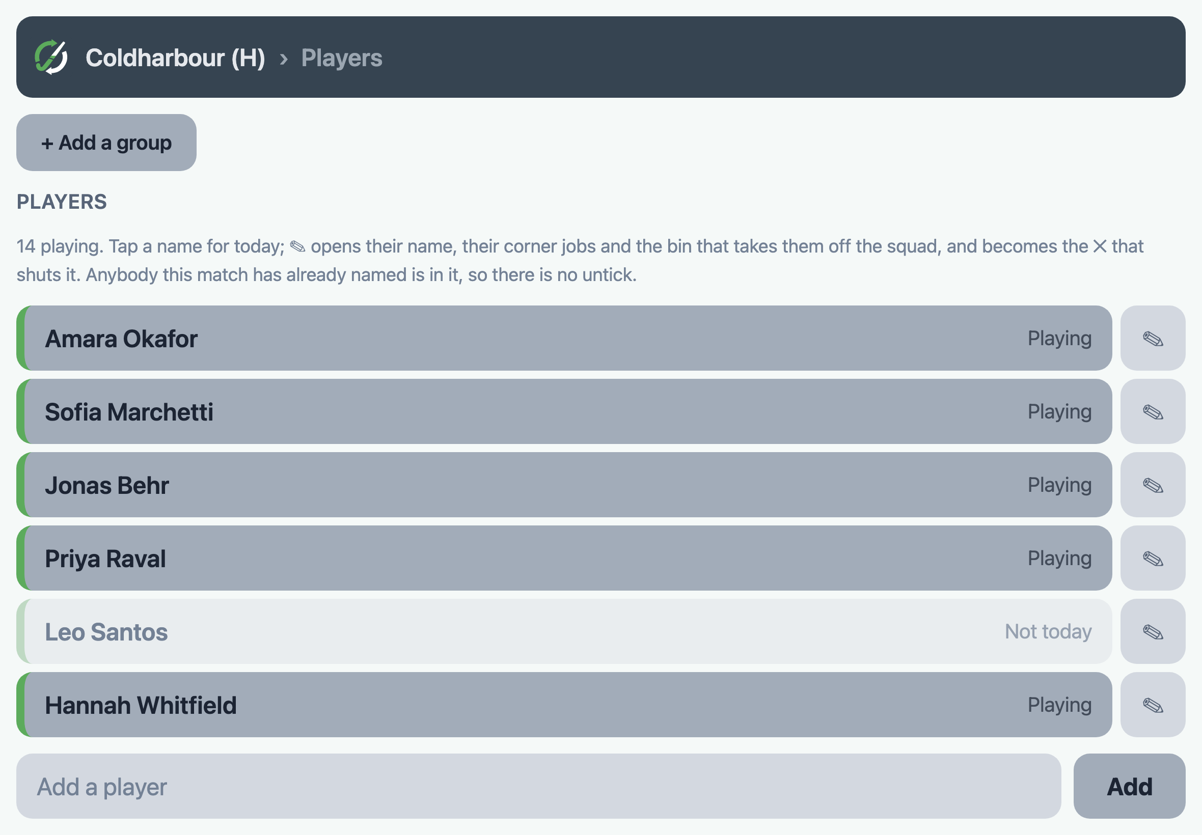 The Players screen during a match: a row per person, most saying Playing, one greyed out saying Not today, and a box at the bottom to add another.